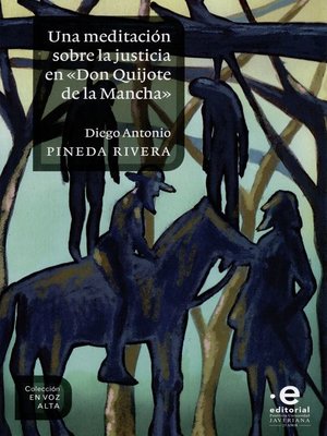 cover image of Una meditación sobre la justicia en "Don Quijote de la Mancha"
